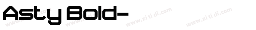 Asty Bold字体转换